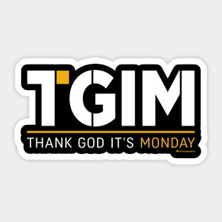 THANK GOD IT'S MONDAY Sticker